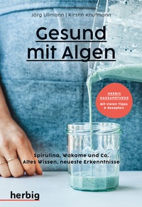 Abbildung von: Gesund mit Algen - Herbig in der Franckh-Kosmos Verlags-GmbH & Co. KG