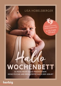 Abbildung von: Hallo Wochenbett - Herbig in der Franckh-Kosmos Verlags-GmbH & Co. KG