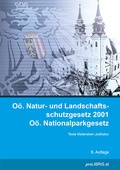 Bild: Oö. Natur- und Landschaftsschutzgesetz 2001 / Oö. Nationalparkgesetz - Pro Libris Verlagsgesellschaft
