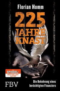 Abbildung von: 225 Jahre Knast - FinanzBuch Verlag