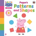 Cover: Learn with Peppa: Peppa's Patterns and Shapes - Ladybird