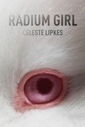 Cover: Radium Girl - University of Wisconsin Press