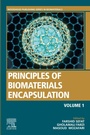 Cover: Principles of Biomaterials Encapsulation: Volume One - Woodhead Publishing