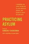 Cover: Practicing Asylum - University of California Press