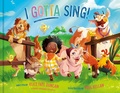 Cover: I Gotta Sing! - Waterbrook Press (A Division of Random House Inc)