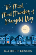 Cover: Mad, Mad Murders of Marigold Way - Beaufort Books