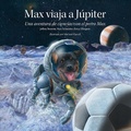 Cover: Max viaja a J&uacute;piter - Big Kid Science