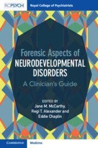 Enlarge image Cover: Forensic Aspects of Neurodevelopmental Disorders - Cambridge University Press