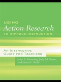 Cover: Using Action Research to Improve Instruction - Routledge