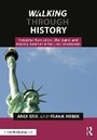 Cover: Walking Through History - Routledge