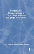 Cover: Fundamental Considerations in Technology Mediated Language Assessment - Routledge