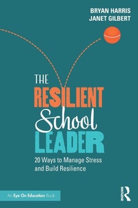 Enlarge image Cover: The Resilient School Leader - Routledge