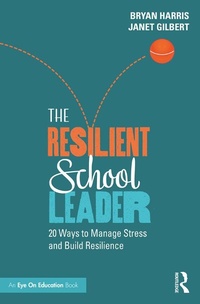 Enlarge image Cover: The Resilient School Leader - Routledge