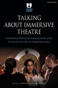 Cover: Talking about Immersive Theatre - Methuen Drama