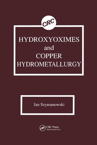 Abbildung von: Hydroxyoximes and Copper Hydrometallurgy - Routledge