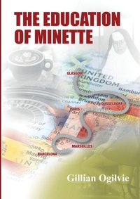 Enlarge image Cover: The Education of Minette - Lulu.com