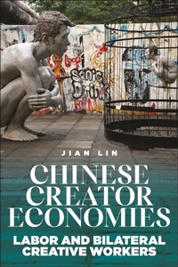 Enlarge image Cover: Chinese Creator Economies - New York University Press