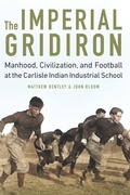Cover: The Imperial Gridiron - University of Nebraska Press