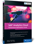 Bild: SAP Analytics Cloud Performance Optimization Guide - SAP PRESS