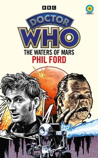 Enlarge image Cover: Doctor Who: The Waters of Mars (Target Collection) - BBC Digital