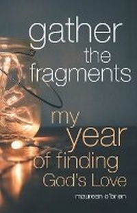 Enlarge image Cover: Gather the Fragments - Franciscan Media