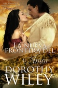 Cover: La nueva frontera del amor (Norteam&eacute;rica Salvaje, #2) - Norteam&eacute;rica Salvaje