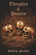 Cover: THOUGHTS & PREYERS - Bookbaby
