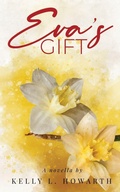 Cover: Eva's Gift - www.infiniteUcoaching.com