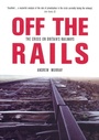Cover: Off The Rails - Verso Books