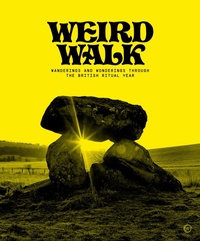 Enlarge image Cover: Weird Walk - Watkins Publishing