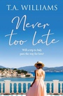 Cover: Never Too Late - Canelo Romance