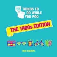 Abbildung von: 52 Things to Do While You Poo: The 1980s Edition - Summersdale Publishers