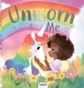 Cover: Unicorn and Me - Bookoli Limited