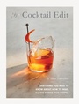 Cover: The Cocktail Edit - QUADRILLE PUBLISHING