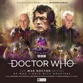 Cover: Doctor Who: The War Doctor Begins: He Who Fights With Monsters - Big Finish Productions Ltd