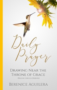 Abbildung von: Daily Prayer Drawing near the Throne of Grace - Daily Prayer