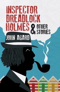 Abbildung von: Inspector Dreadlocks Holmes & Other Stories - HopeRoad Publishing.com