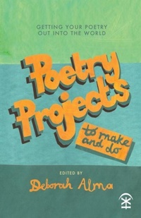 Enlarge image Cover: Poetry Projects to Make and Do - Nine Arches Press
