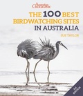 Cover: The 100 Best Birdwatching Sites in Australia - John Beaufoy Publishing Ltd