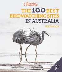 Abbildung von: The 100 Best Birdwatching Sites in Australia - John Beaufoy Publishing Ltd