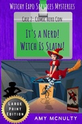 Cover: It's a Nerd! Witch Is Slain! - Crimson Fox Publishing