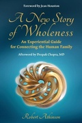 Cover: A New Story of Wholeness - Light on Light Press