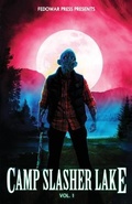 Cover: Camp Slasher Lake - Fedowar Press, LLC