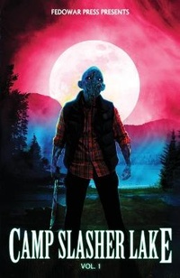 Enlarge image Cover: Camp Slasher Lake - Fedowar Press, LLC