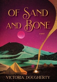 Enlarge image Cover: Of Sand and Bone - Bloodwilde Press