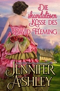 Cover: Die skandal&ouml;sen K&uuml;sse des David Fleming (Mackenzies: Deutsche Ausgabe, #11) - Ja / AG Publishing