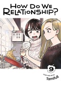 Cover: How Do We Relationship?, Vol. 9 - Viz Media, Subs. of Shogakukan Inc
