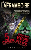 Cover: 5 Cases from the GGPD Files (Greater Garden Snail Police, #4) - EchoFictions