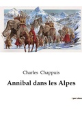 Cover: Annibal dans les Alpes - Culturea