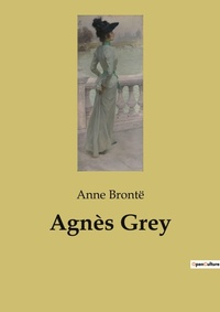 Abbildung von: Agnes Grey - Culturea